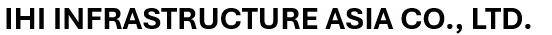 IHI INFRASTRUCTURE ASIA COMPANY LIMITED fix
